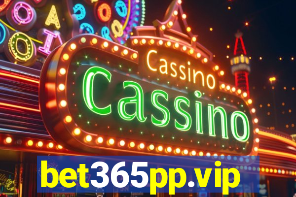 bet365pp.vip