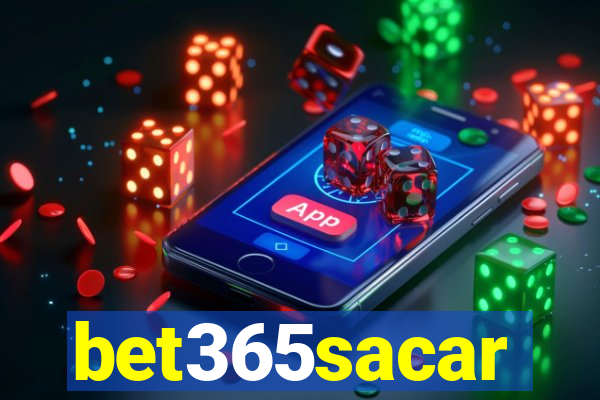 bet365sacar