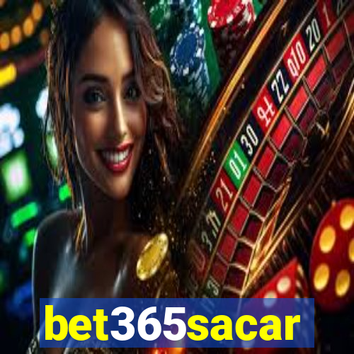 bet365sacar