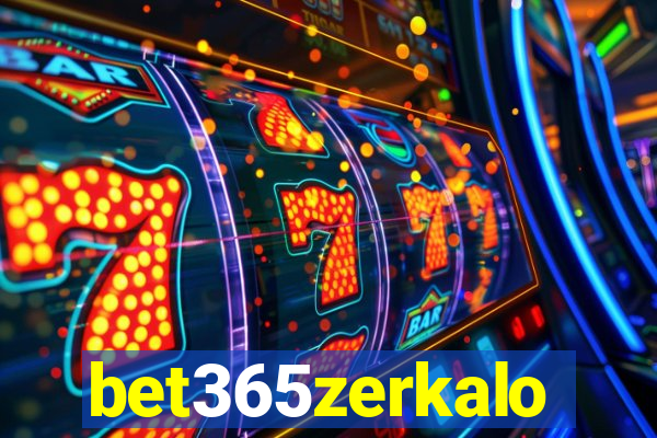 bet365zerkalo