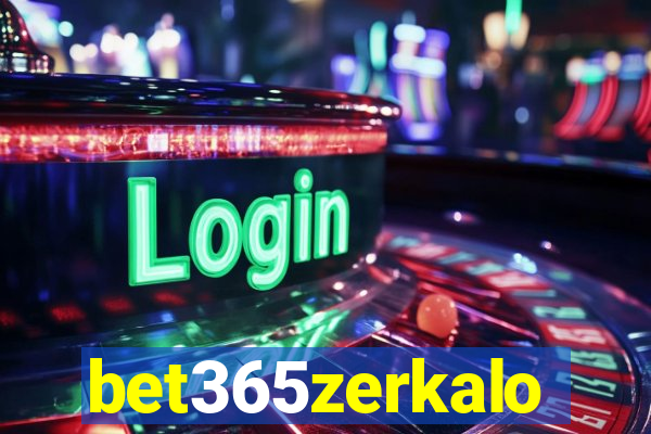 bet365zerkalo