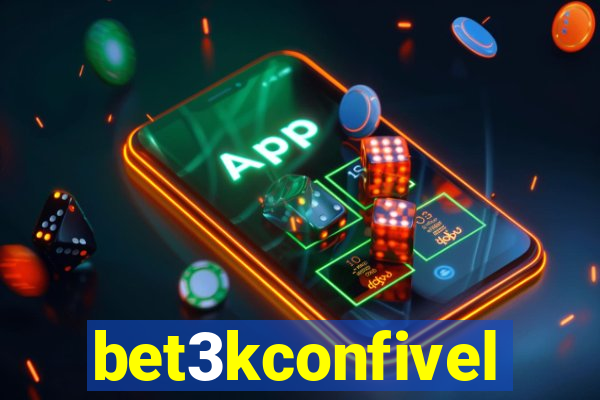 bet3kconfivel