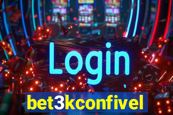 bet3kconfivel