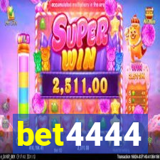 bet4444