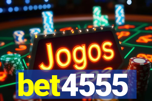 bet4555