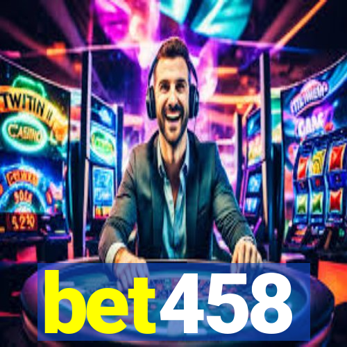 bet458