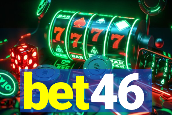 bet46