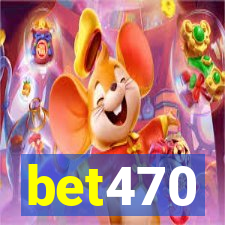 bet470