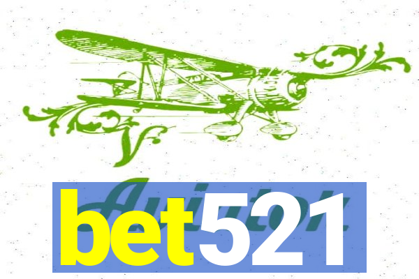 bet521