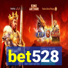 bet528