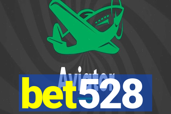 bet528