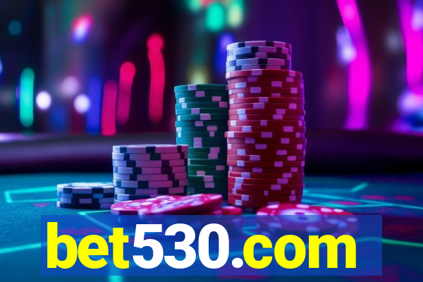 bet530.com