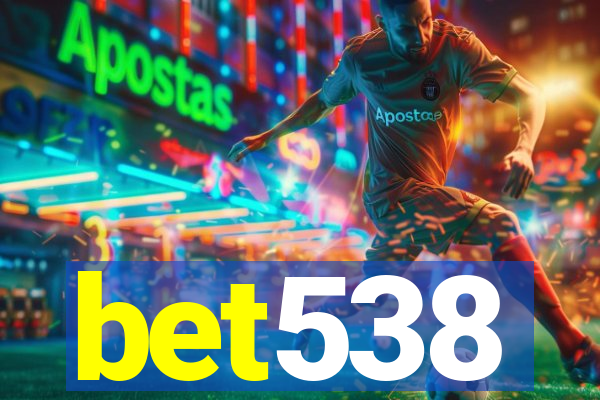 bet538