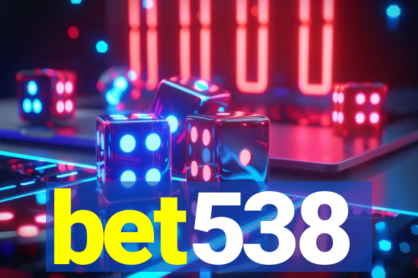 bet538