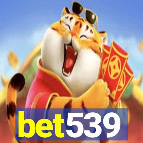 bet539