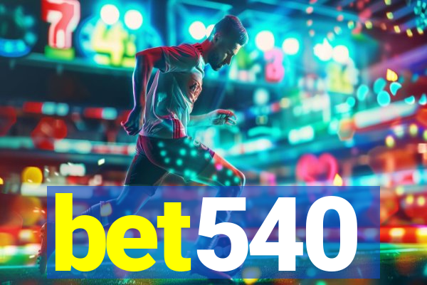 bet540