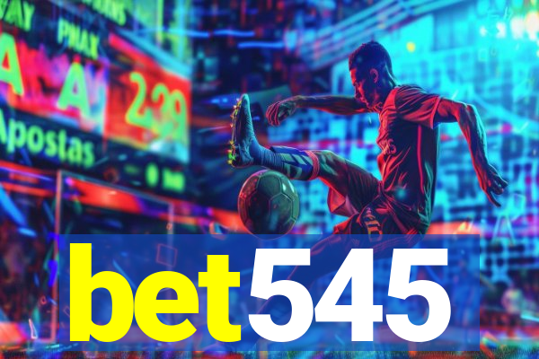 bet545