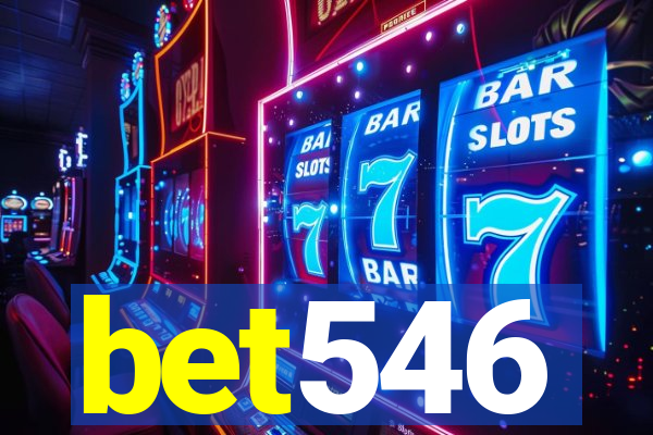 bet546