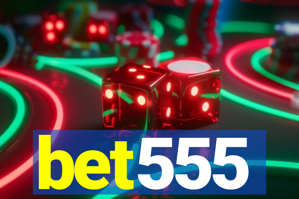 bet555