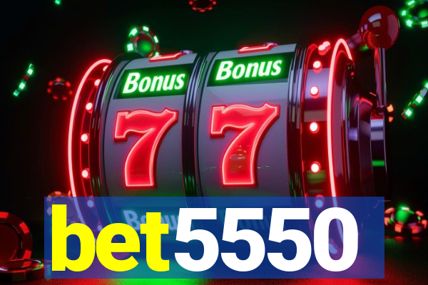 bet5550