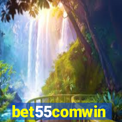 bet55comwin