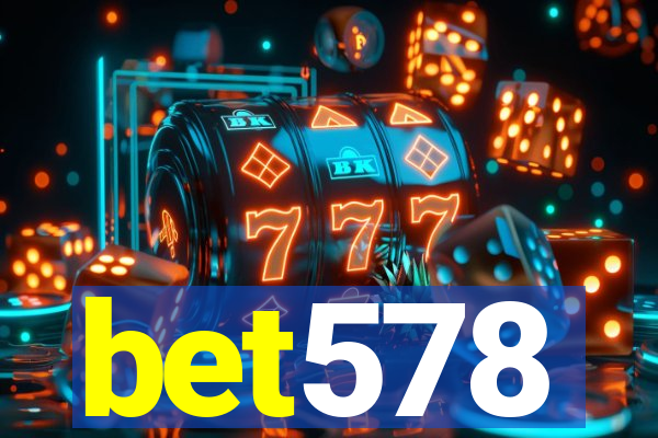 bet578