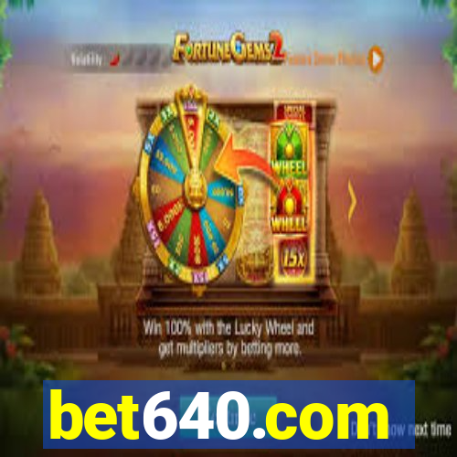 bet640.com