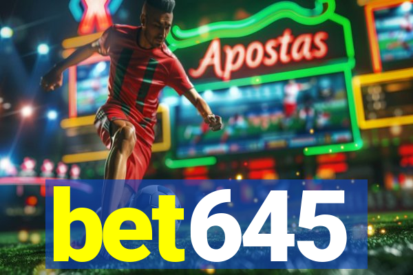 bet645