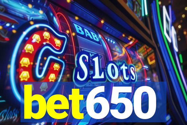 bet650