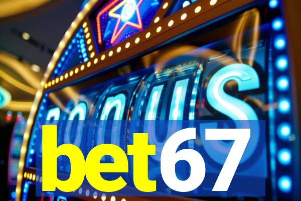 bet67