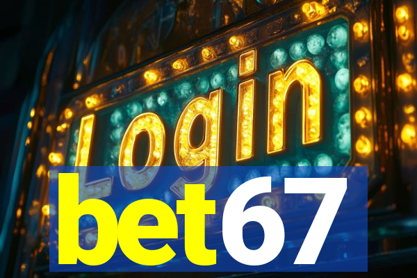 bet67