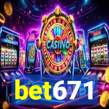 bet671