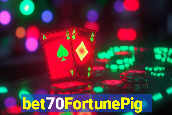 bet70FortunePig