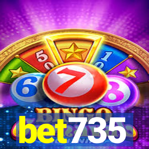 bet735