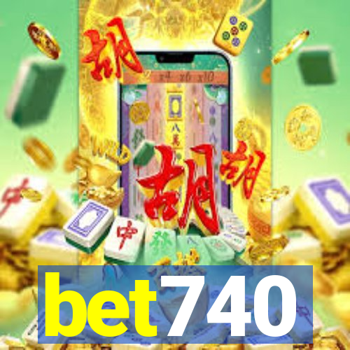 bet740