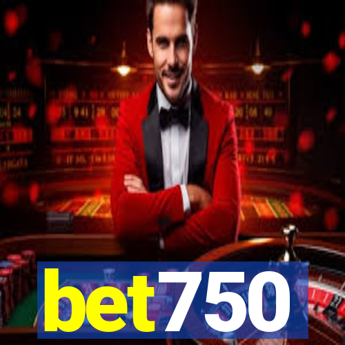 bet750