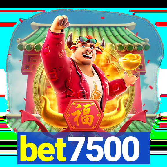 bet7500