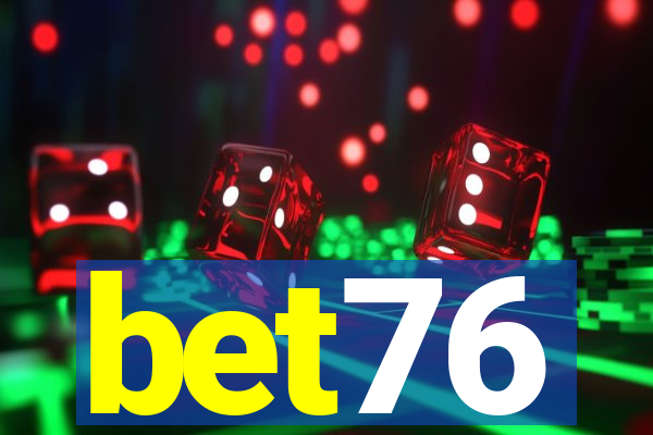 bet76