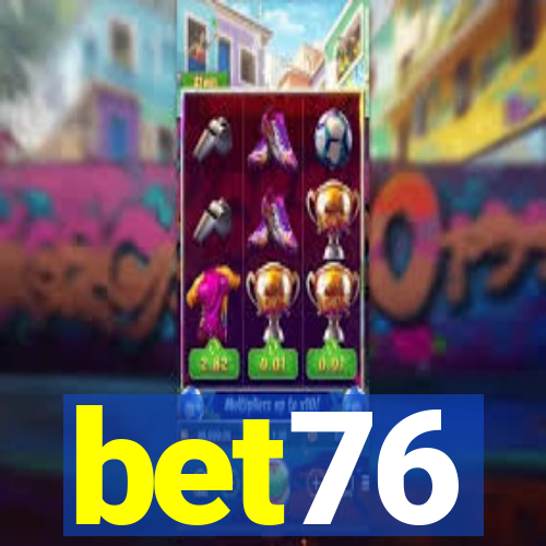 bet76