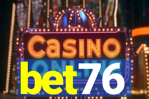 bet76