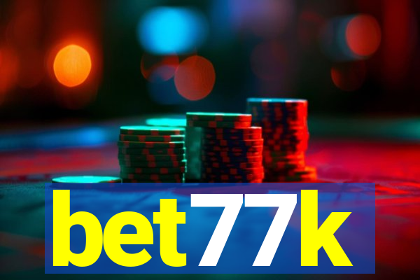 bet77k