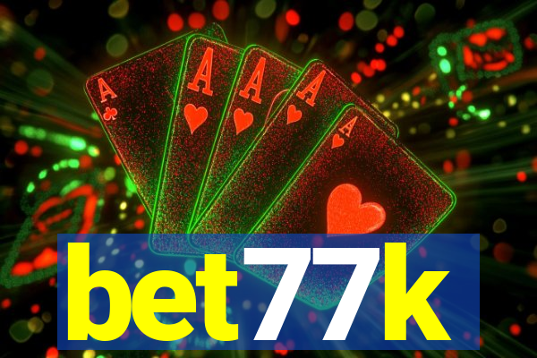 bet77k