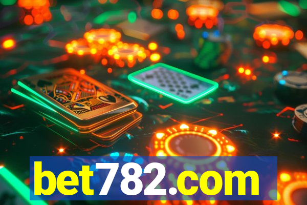 bet782.com