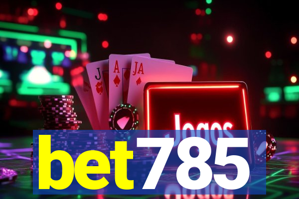 bet785