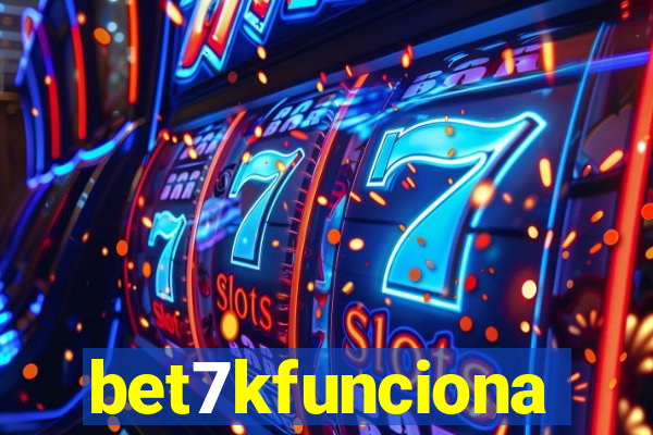 bet7kfunciona