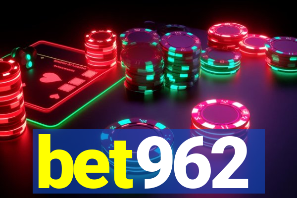 bet962