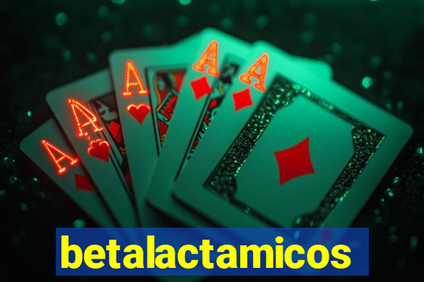 betalactamicos