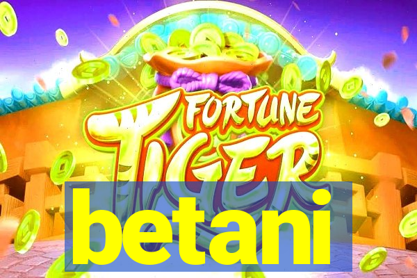 betani