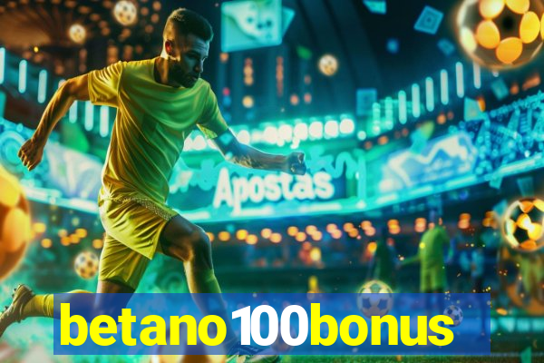 betano100bonus