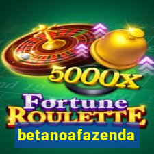 betanoafazenda